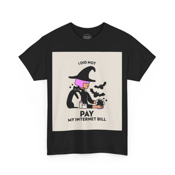 Necrolicious “I Did Not Pay My Internet Bill” Funny Broke Witch Goth Witchcraft Crystal Ball Meme 100% Cotton Unisex Tee