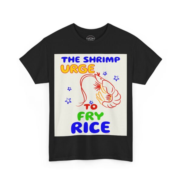 Necrolicious “The Shrimp Urge To Fry Rice” Funny Shrimp Fried Rice Meme 100% Cotton Unisex Tee