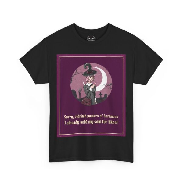 Necrolicious “I Already Sold My Soul For Likes” Funny Viral Witch Influencer Social Medie Meme 100% Cotton Unisex Tee